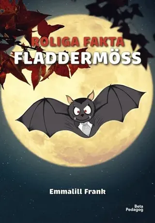 Roliga fakta - Fladdermöss