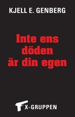 Inte ens döden är din egen