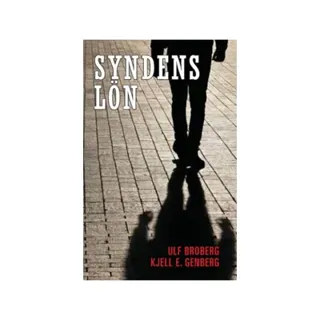 Syndens lön : en polisroman
