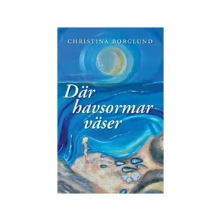 Där havsormar väser