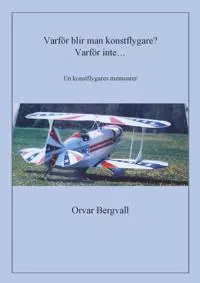 Varför blir man konstflygare? Varför inte...
