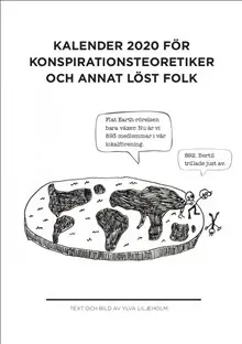 Kalender 2020 för konspirationsteoretiker och annat löst folk