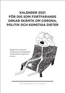 Kalender 2021 för dig som fortfarande orkar skämta om corona, politik och konstiga dieter