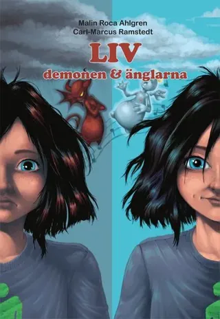 LIV, demonen & änglarna