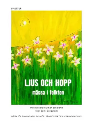 Ljus och hopp : mässa i folkton - partitur