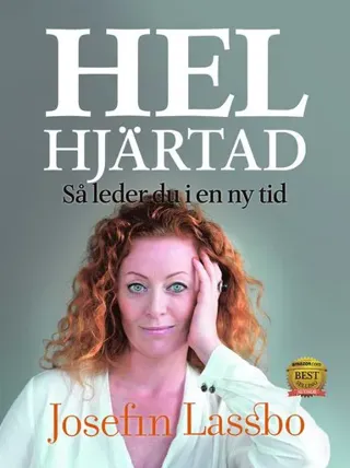 Helhjärtad : så leder du en ny tid