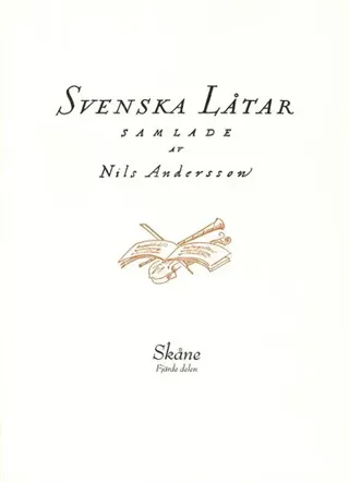 Svenska låtar Skåne, Fjärde delen