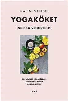 Yogaköket : indiska vegorecept