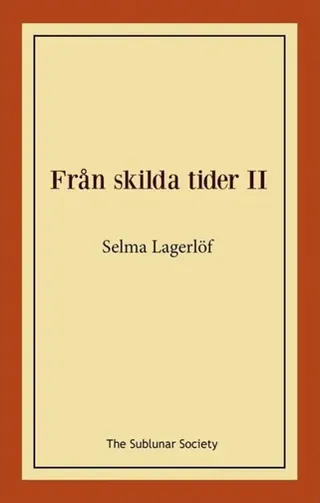 Från skilda tider II