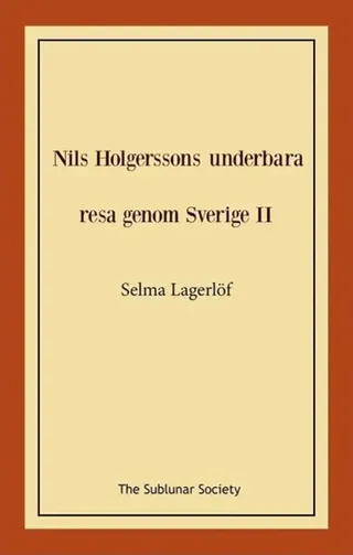 Nils Holgerssons underbara resa genom Sverige II