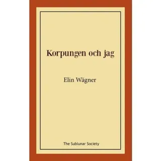 Korpungen och jag