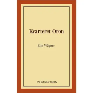 Kvarteret Oron : En Stockholmshistoria