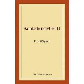 Samlade noveller II