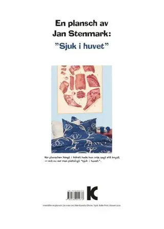 Plansch 'Sjuk i huvet'