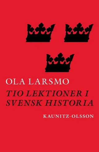 Tio lektioner i svensk historia