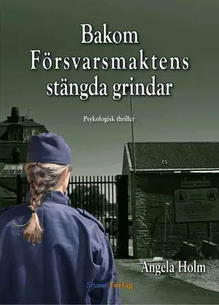 Bakom Försvarsmaktens stängda grindar