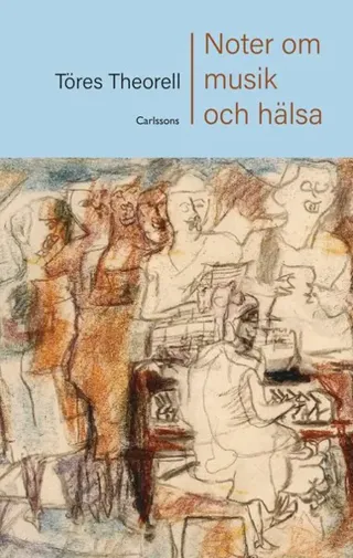 Noter om musik och hälsa