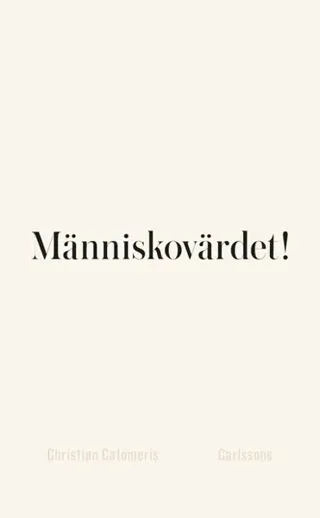 Människovärdet!