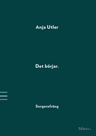 Det börjar : sorgerefräng
