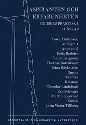 Aspiranten och erfarenheten : Polisers praktiska kunskap