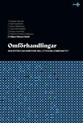 Omförhandlingar : den offentliga konstens roll efter millennieskiftet