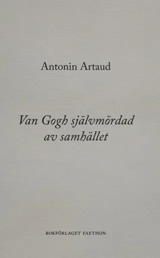 Van Gogh självmördad av samhället