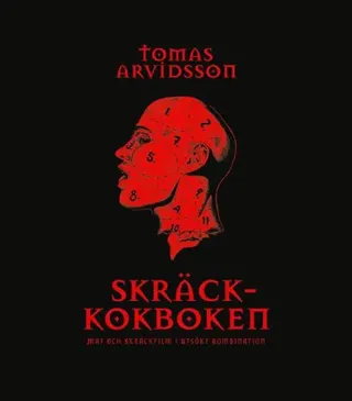 Skräckkokboken : mat och skräckfilm i utsökt kombination