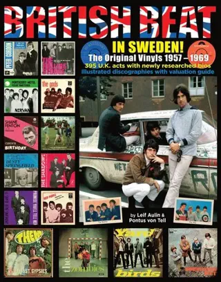 British Beat in Sweden : The original vinyls 1957-1969