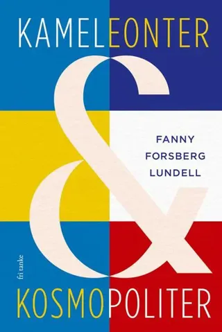 Kameleonter och kosmopoliter