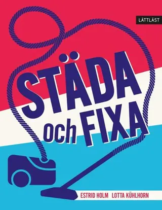 Städa och fixa