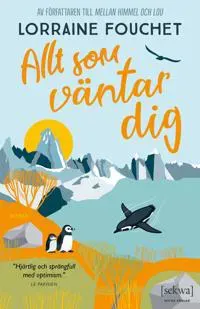 Allt som väntar dig