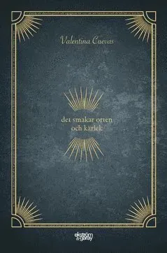 Det smakar orten och kärlek
