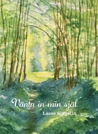 Vänta in min själ