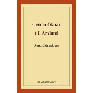 Genom öknar till arvland