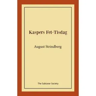 Kaspers Fet-Tisdag : fastlagsspel