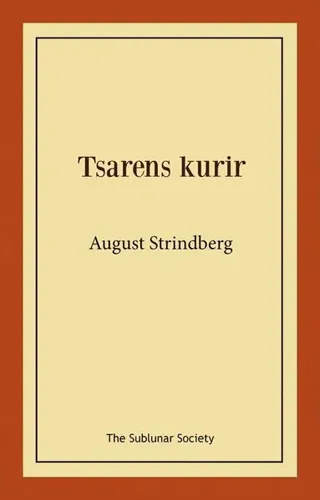 Tsarens kurir : eller Sågfilarens hemlighet