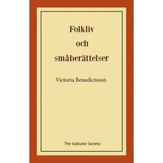 Folkliv och småberättelser