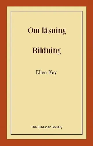 Om läsning ; Bildning