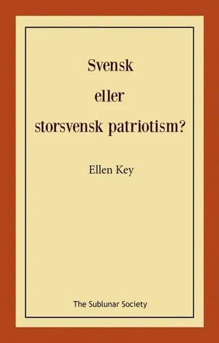 Svensk eller storsvensk patriotism?