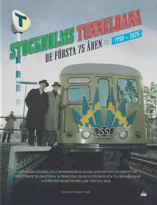 75 år med Stockholms tunnelbana