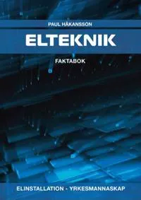 Elteknik Elinstallation Yrkesmannaskap, faktabok