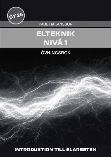 Elteknik, nivå 1 - Övningsbok