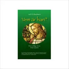 Vem är han? : den verklige Jesus från Nasaret