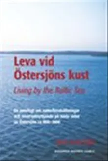 Leva vid Östersjöns kust
