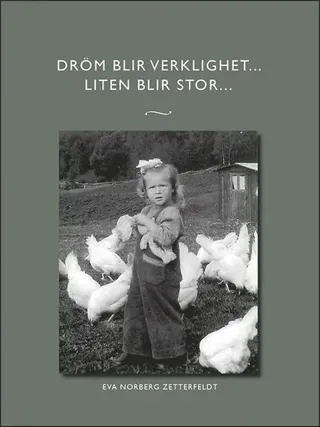 Dröm blir verklighet... Liten blir stor...