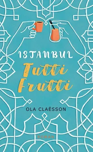 Istanbul tutti frutti