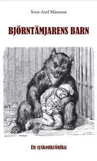 Björntämjarens barn : en syskonkrönika