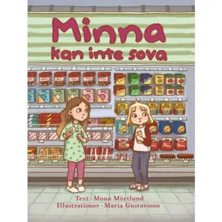 Minna kan inte sova