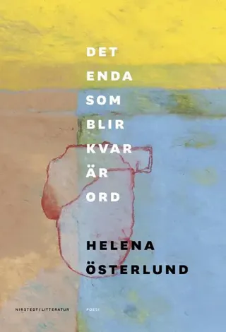 Det enda som blir kvar är ord