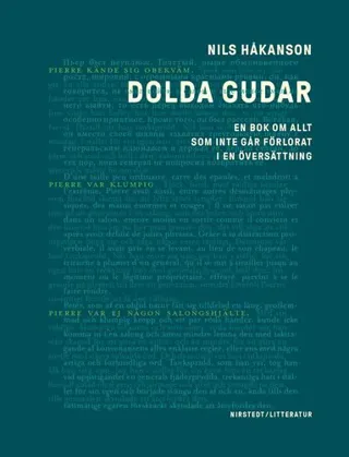 Dolda gudar : en bok om allt som inte går förlorat i en översättning